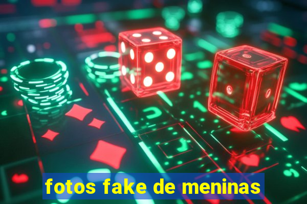 fotos fake de meninas